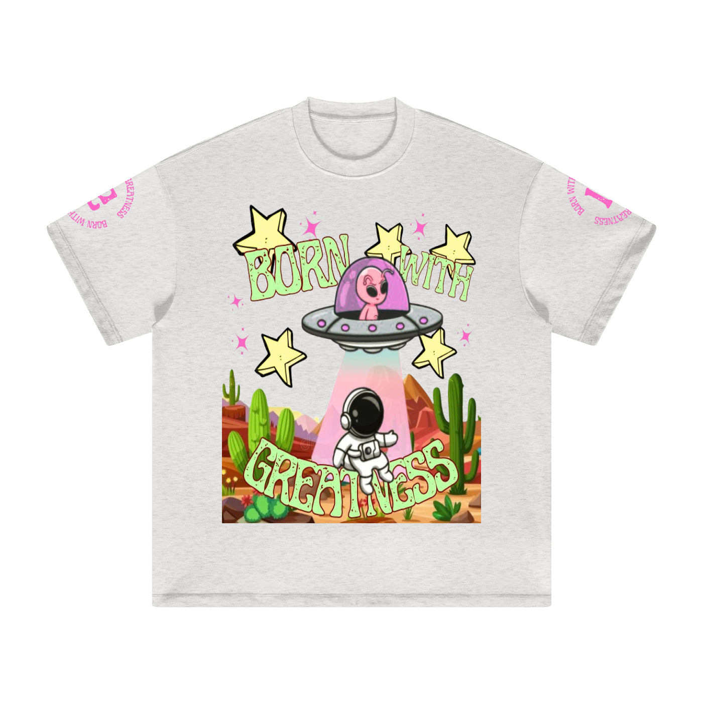 Born With Greatness Alien Astronaut T-Shirt