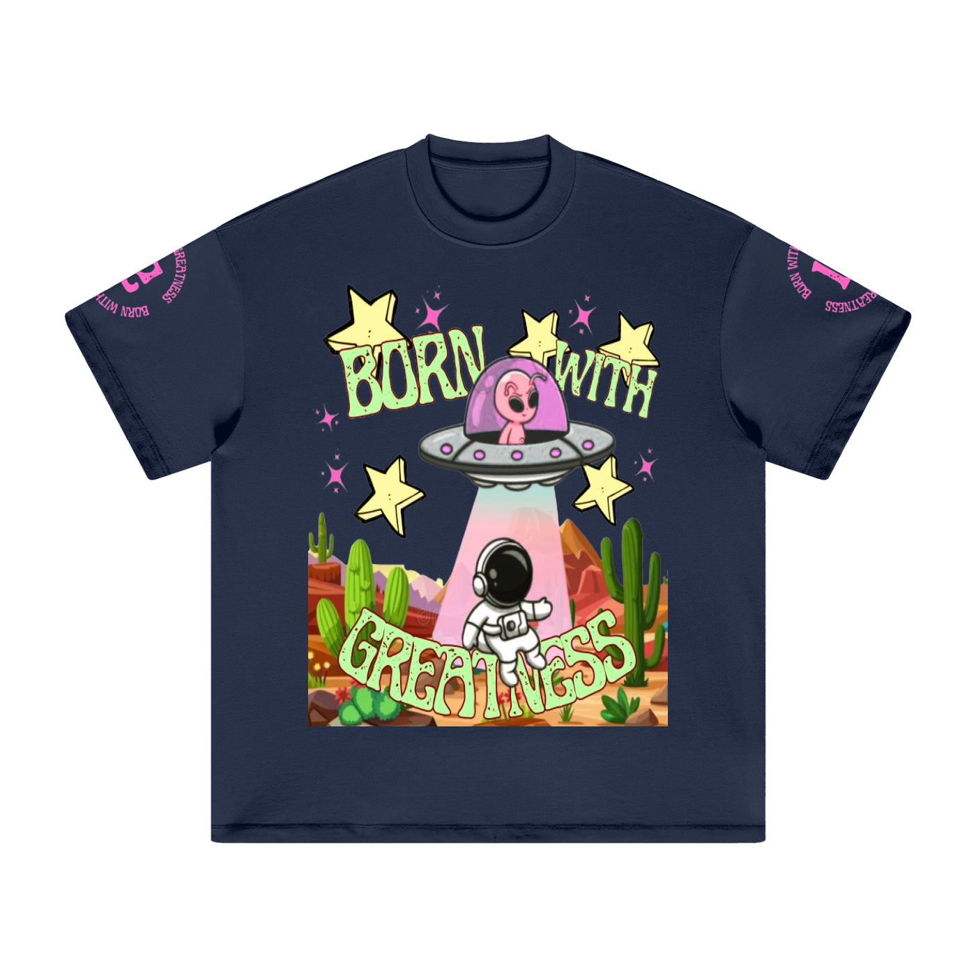Born With Greatness Alien Astronaut T-Shirt